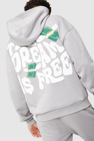 DREAM IS FREE HOOD - GREY